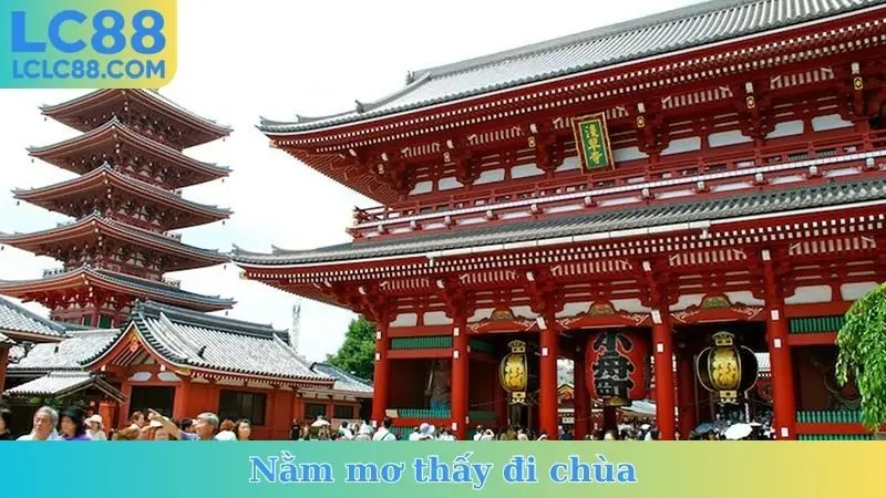 Nằm Mơ Thấy Đi Chùa